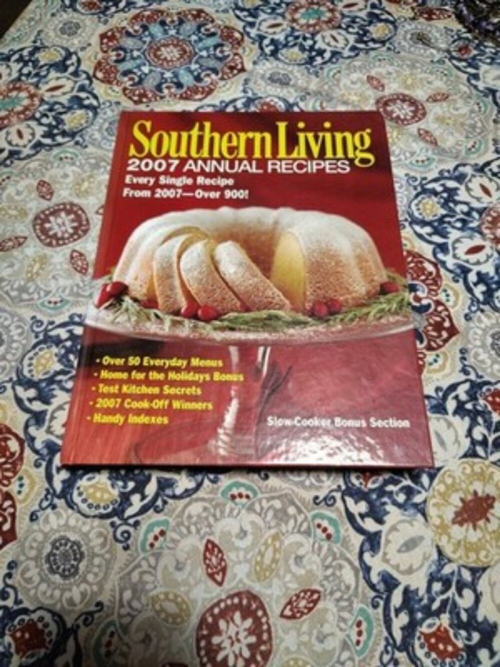 Southern Living 2007 Annual Recipes : Every Single Recipe from 2007 - Over 900!